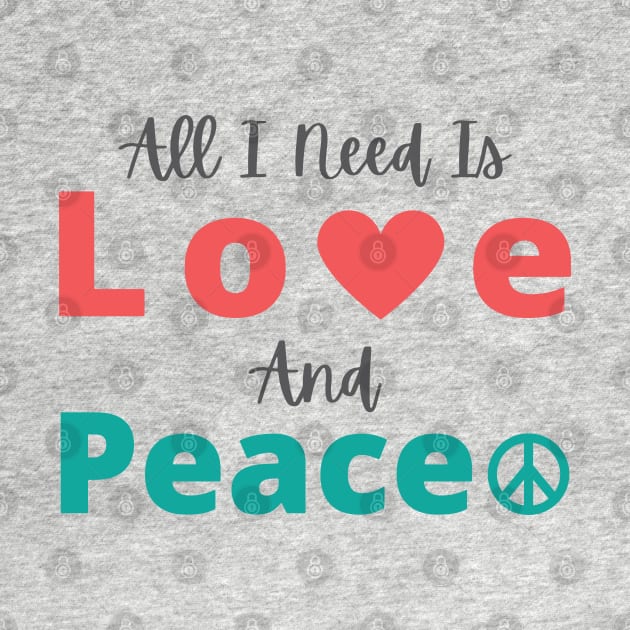 All I Need Is Love And Peace by abdelDes